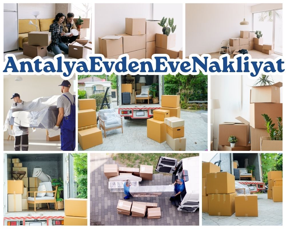 Antalya Çandır Evden Eve Taşımacılık